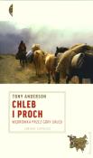 Chleb i proch. Autor: Tony Anderson. Dadada.pl Okładka książki Chleb i proch