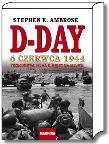 D-Day. Autor: Stephen E. Ambrose. Dadada.pl Okładka książki D-Day