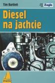 Diesel na jachcie. Autor: Tim Bartlett. Dadada.pl Okładka książki Diesel na jachcie