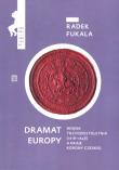 Dramat Europy. Autor: Fukala Radek. Dadada.pl Okładka książki Dramat Europy