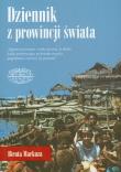 Dziennik z prowincji świata. Autor: Biruta Markuza. Dadada.pl Okładka książki Dziennik z prowincji świata