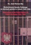 Okładka książki Eksterminacja Narodu Polskiego na ziemiach polskich w latach 1944-1956