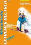 Extremes Deutsch Mittelstufe. Autor:   Praca zbiorowa. Dadada.pl Okładka książki Extremes Deutsch Mittelstufe