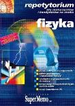 Fizyka Repetytorium dla maturzystów i kandydatów na studia. Wydawca: SuperMemo World. Dadada.pl Opakowanie Fizyka Repetytorium dla maturzystów i kandydatów na studia