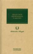 Francuskie opowiadania o miłości. Autor:   Praca zbiorowa. Dadada.pl Okładka książki Francuskie opowiadania o miłości