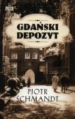 Gdański depozyt. Autor: Piotr Schmandt. Dadada.pl Okładka książki Gdański depozyt