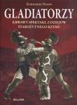 Okładka książki Gladiatorzy. Krwawy spektakl...