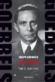Okładka książki Goebbels. Dzienniki. Tom 3: 1943-1945