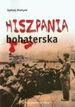Hiszpania bohaterska. Autor: Giertych Jędrzej. Dadada.pl Okładka książki Hiszpania bohaterska