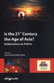 Is the 21st century the age of Asia?. Autor: Joanna Marszałek-Kawa (red.). Dadada.pl Okładka książki Is the 21st century the age of Asia?