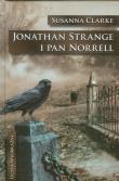 Jonathan Strange i Pan Norrell. Autor: Clarke Susanna. Dadada.pl Okładka książki Jonathan Strange i Pan Norrell