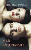 Klub racjonalistek. Autor: Pinkwart Sergiusz. Dadada.pl Okładka książki Klub racjonalistek