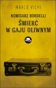 Okładka książki Komisarz Bordelli Śmierć w gaju oliwnym