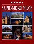Okładka książki Kresy. Najpiękniejsze miasta