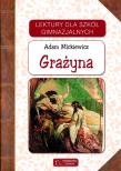 Lektury - Grażyna. Autor: Adam Mickiewicz. Dadada.pl Okładka książki Lektury - Grażyna