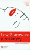 Lew - Starowicz o rozkoszy. Autor: Zbigniew Lew-Starowicz. Dadada.pl Okładka książki Lew - Starowicz o rozkoszy