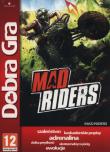 Mad Riders (Dobra Gra). Wydawca: Techland. Dadada.pl Opakowanie Mad Riders (Dobra Gra)