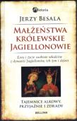 Małżeństwa królewskie. Jagiellonowie. Autor: Besala Jerzy. Dadada.pl Okładka książki Małżeństwa królewskie. Jagiellonowie