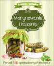 Marynowanie i kiszenie. Domowa spiżarka. Autor: praca zbiorowa. Dadada.pl Okładka książki Marynowanie i kiszenie. Domowa spiżarka
