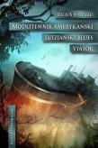 Modlitewnik amerykański/Luizjański blues/Viator. Autor: Shepard Lucius. Dadada.pl Okładka książki Modlitewnik amerykański/Luizjański blues/Viator