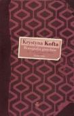 Monografia grzechów. Autor: Krystyna Kofta. Dadada.pl Okładka książki Monografia grzechów