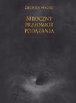 Mroczny przedmiot podążania. Autor: Machej Zbigniew. Dadada.pl Okładka książki Mroczny przedmiot podążania