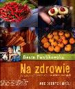Okładka książki Na zdrowie 15 przepisów na dobry początek