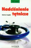 Nadciśnienie tętnicze.. Autor: Andrew Laughin. Dadada.pl Okładka książki Nadciśnienie tętnicze.
