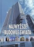 Okładka książki Najwyższe budowle świata