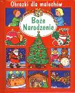 Okładka książki Obrazki dla maluchów - Boże Narodzenie  w.2011