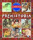 Obrazkowa encyklopedia dla dzieci - Prehistoria. Autor: praca zbiorowa. Dadada.pl Okładka książki Obrazkowa encyklopedia dla dzieci - Prehistoria