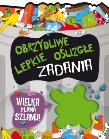Okładka książki Obrzydliwe, lepkie, oślizgłe zadania