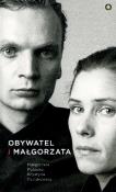 Obywatel i Małgorzata. Autor: Krystyna Pytlakowska, Małgorzata Potocka. Dadada.pl Okładka książki Obywatel i Małgorzata