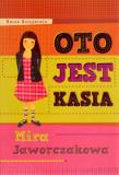Oto jest Kasia. Autor: Mira Jaworczakowa. Dadada.pl Okładka książki Oto jest Kasia