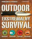 Okładka książki Outdoor. Ekstremalny survival
