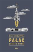 Pałac. Autor: Chomątowska Beata. Dadada.pl Okładka książki Pałac
