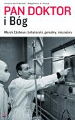 Pan doktor i Bóg. Autor: Ozminkowski Violetta, Olczak Magdalena A.. Dadada.pl Okładka książki Pan doktor i Bóg