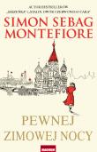 Pewnej zimowej nocy. Autor: Montefiore Simon Sebag. Dadada.pl Okładka książki Pewnej zimowej nocy