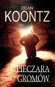 Pieczara Gromów. Autor: Koontz Dean. Dadada.pl Okładka książki Pieczara Gromów