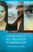 Porozumienie bez przemocy w związkach. Zbadaj.... Autor: Liv Larsson. Dadada.pl Okładka książki Porozumienie bez przemocy w związkach. Zbadaj...