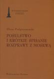 Okładka książki Poselstwo i krótkie spisanie rozprawy z Moskwą