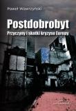 Postdobrobyt. Autor: Wawrzyński Paweł. Dadada.pl Okładka książki Postdobrobyt