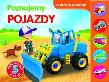 Okładka książki Poznajemy pojazdy. Co kryje się w środku?