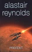 Okładka książki Prefekt - Alastair Reynolds