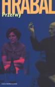 Przerwy. Autor: Hrabal Bohumil. Dadada.pl Okładka książki Przerwy