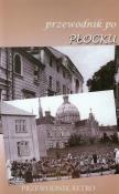 Okładka książki Przewodnik po Płocku