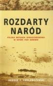 Rozdarty naród pocket. Autor: George F. Cholewczynski. Dadada.pl Okładka książki Rozdarty naród pocket