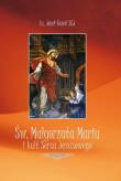 Św. Małgorzata Maria i Kult Serca Jezusowego. Autor: ks. Józef Gaweł SCJ. Dadada.pl Okładka książki Św. Małgorzata Maria i Kult Serca Jezusowego