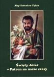 Okładka książki Święty Józef Patron na nasze czasy