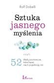 Okładka książki Sztuka jasnego myślenia